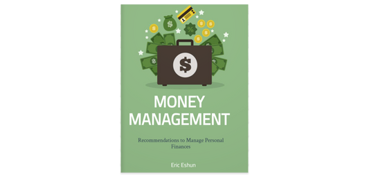 Money Management: Recommendations to Manage Personal Finances.